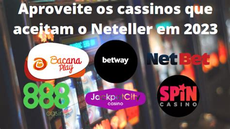 neteller casino online,Melhores Cassinos Que Aceitam Neteller 